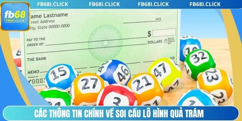 Các thông tin chính về soi cầu lô hình quả trám