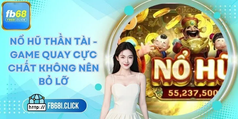 Nổ hũ thần tài