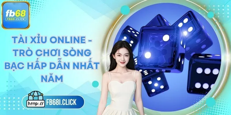 Tài Xỉu online
